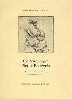 Die Zeichnungen Pieter Bruegels. Mit einem kritischen Katalog. 