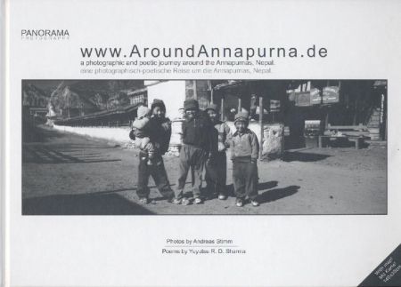 www.AroundAnnapurna.de. A photographic and poetic journey around the Annapurnas, Nepal. Eine photographisch-poetische Reise um die Annapurnas, Nepal. 