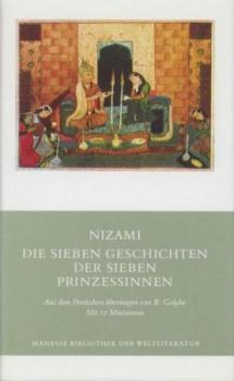Die sieben Geschichten der sieben Prinzessinnen. Aus dem Persischen verdeutscht und herausgegeben von Rudolf Gelpke. 8. Auflage. 