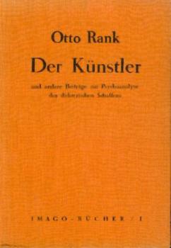 Der Künstler und andere Beiträge zur Psychoanalyse des dichterischen Schaffens. 4. verm. Aufl. (5. - 7. Tsd.). 