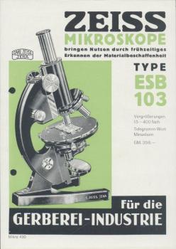 Zeiss Mikroskope Type ESB 103 für die Gerberei-Industrie. Stereoskopisch-binokulares Mikroskop XDA (Dermatoskop). Zeiss-Druckschrift Mikro 430. 