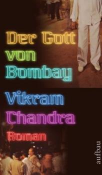 Der Gott von Bombay. Roman 