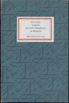 Otto Dix. Graphik aus fünf Jahrzehnten. Hrsg. u. Nachwort von Fritz Löffler. 