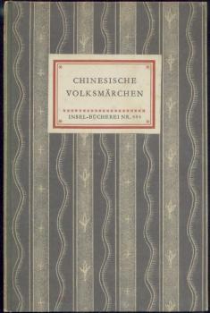 Chinesische Volksmärchen. Ausgewählt und übertragen von Wolfram Eberhard. 36.-47. Tsd. 