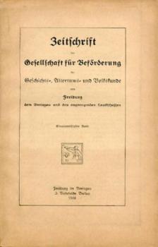 Zeitschrift der Gesellschaft für Beförderung der Geschichts-, Alterthums- und Volkskunde von Freiburg und den angrenzenden Landschaften. Band 31. 