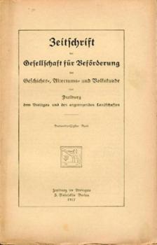Zeitschrift der Gesellschaft für Beförderung der Geschichts-, Alterthums- und Volkskunde von Freiburg und den angrenzenden Landschaften. Band 33. 