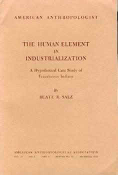The Human Element in Industrialization. A hypothetical case study of Ecuadorian Indians. 