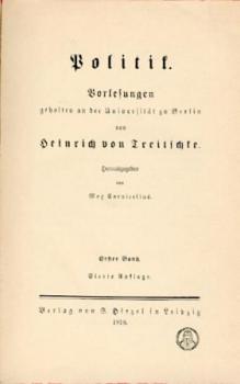 Politik. Vorlesungen gehalten an der Universität zu Berlin. Hrsg. v. Max Cornicelius. 4. Aufl. 2 Bände. 