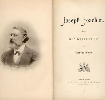 Joseph Joachim. Ein Lebensbild. 
