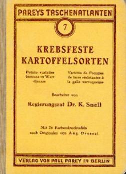 Krebsfeste Kartoffelsorten und die häufig mit ihnen verwechselten anfälligen Sorten. 