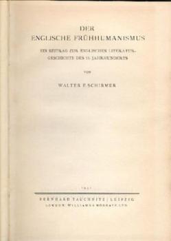 Der englische Frühhumanismus. Ein Beitrag zur englischen Literaturgeschichte des 15. Jahrhunderts. 