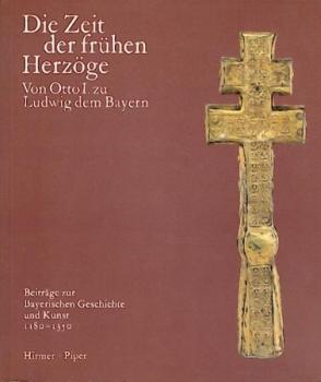 Wittelsbach und Bayern. Beiträge zur Bayerischen Geschichte und Kunst. 3 Bände in 6 Teilen. Ausstellungskatalog. 