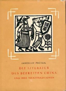 Die Literatur des befreiten China und ihre Volkstraditionen. 