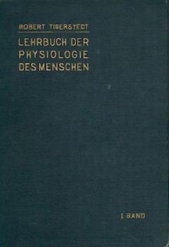 Lehrbuch der Physiologie des Menschen. 6. Aufl. 2 Bände. 