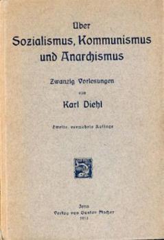 Über Sozialismus, Kommunismus und Anarchismus. Zwanzig Vorlesungen. 2. verm. Aufl. 