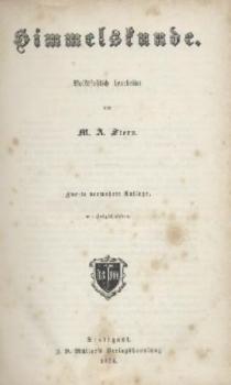 Himmelskunde. Volksfaßlich bearbeitet. 2. vermehrte Auflage. 