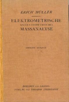 Elektrometrische (potentiometrische) Massanalyse. 7. Aufl. 