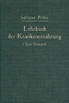 Lehrbuch der Krankenernährung. 2 Bände. 