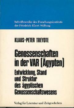 Genossenschaften in der VAR (Ägypten). Entwicklung, Stand und Struktur des ägyptischen Genossenschaftswesens. 