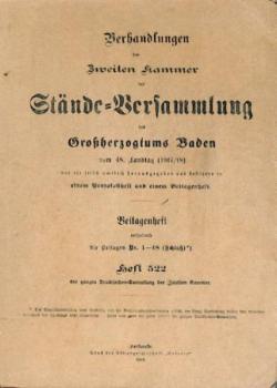 Verhandlungen der Zweiten Kammer der Stände-Versammlung des Großherzogtums Baden vom 48. Landtag (1917 / 18). Beilagenheft enthaltend die Beilagen Nr. 1 - 48 (Schluß). 