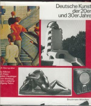 Deutsche Kunst der 20er und 30er Jahre. 
