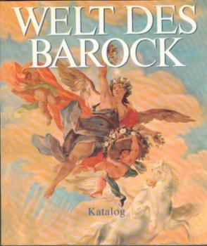 Welt des Barock. Hrsg. v. Rupert Feuchtmüller u. Elisabeth Kovacs. 2 Bände. Ausstellungskatalog. 