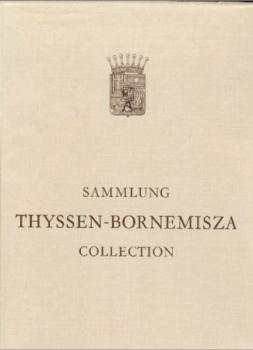 Meisterwerke der Malerei. Aus der Sammlung Thyssen-Bornemisza "Sammlung Schloß Rohoncz" in Lugano-Castagnola. 
