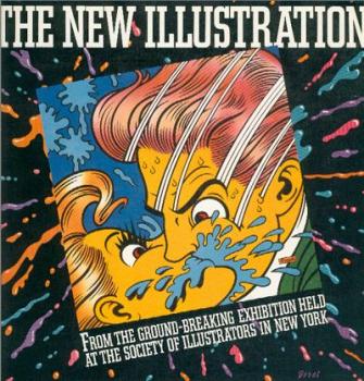 The New Illustration. Hrsg. v. der Society of Illustrators. 