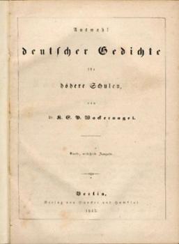 Auswahl deutscher Gedichte für höhere Schulen. 4. verb. Aufl. 