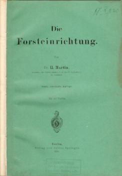 Die Forsteinrichtung. 3. erw. Aufl. 