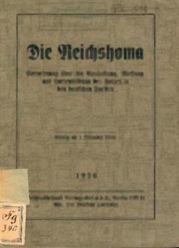 Die Reichshoma. Verordung über die Aushaltung, Messung und Sortenbildung des Holzes in den deutschen Forsten. 