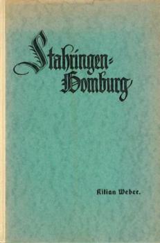 Stahringen-Homburg. Ein Heimatbuch und Beitrag zur Geschichte des Hegaues und der Bodenseegegend. 