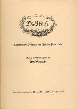 Die Wiese. Alemannische Dichtung. Darnach in Bildern gestaltet v. Adolf Glattacker. 