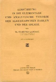 Einführung in die elementare und analytische Theorie der algebraischen Zahlen und der Ideale. 