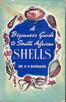A Beginner's Guide to South African Shells. 