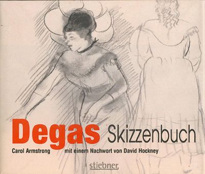 Degas. Skizzenbuch. Nachwort v. David Hockney. 