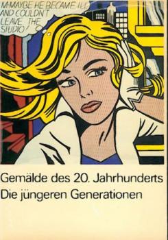 Katalog der Gemälde des 20. Jahrhunderts, die jüngeren Generationen ab 1915 im Museum Ludwig. 
