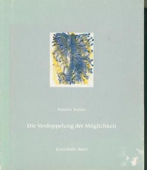 Die Verdoppelung der Möglichkeit. Ausstellungskatalog. 