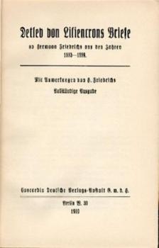 Briefe an Hermann Friedrichs aus den Jahren 1885 - 1889. Mit Anmerkungen v. H. Friedrichs. Vollständige Ausgabe. 