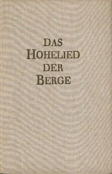 Das Hohelied der Berge. 