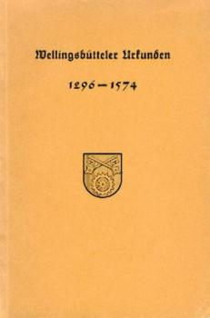 Wellingsbütteler Urkunden 1296 - 1574. 