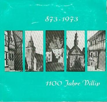 Festschrift zur 1100-Jahrfeier der Ortschaft Villip 873 - 1973. 