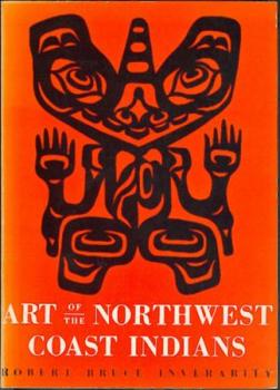 Art of the Northwest Coast Indians. 4. Aufl. 