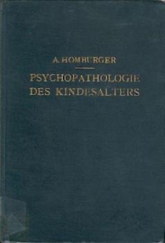 Vorlesungen über Psychopathologie des Kindesalters. 
