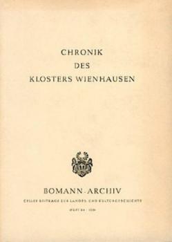 Chronik des Klosters Wienhausen. Eingel. u. erläut. v. Horst Appuhn. 