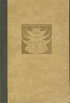 Tschung-kue. Das Reich der Mitte. Alt-China vor dem Zusammenbruch. 36. - 41. Tsd. 