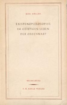 Existenzphilosophie im geistigen Leben der Gegenwart. 