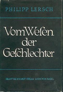 Vom Wesen der Geschlechter. 4. Aufl. 