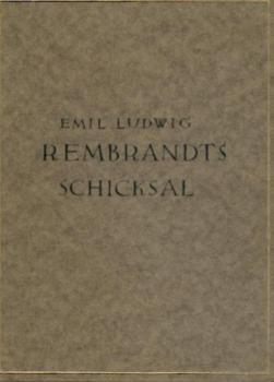 Rembrandts Schicksal. 