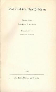 Das Buch deutscher Dichtung. Band II: Das späte Mittelalter. 